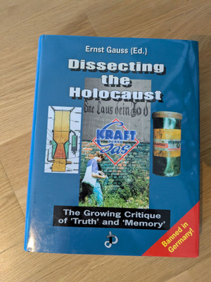 Ernst Gauss: Dissecting the holocaust.