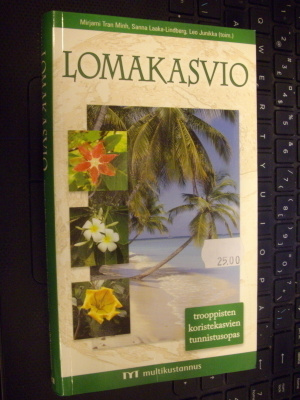 LOMAKASVIO ( 1 p. 2007 Multikustannus )