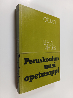 Erkki Lahdes : Peruskoulun uusi opetusoppi