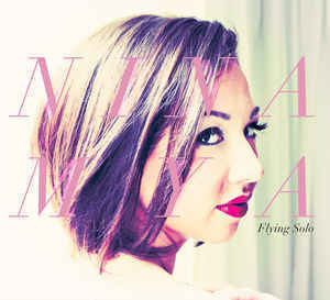Nina Mya - Flying Solo