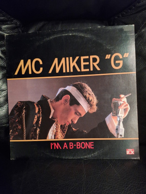 MC Miker G : I'm A B-Bone