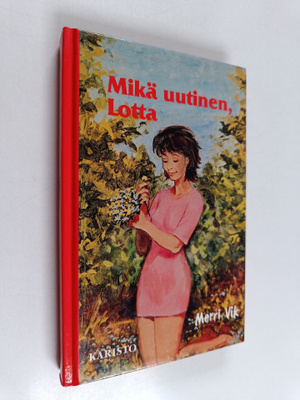 Merri Vik : Mikä uutinen, Lotta