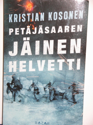 Kristian Kosonen : PETÄJÄSAAREN JÄINEN HELVETTI