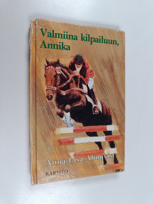 Anna-Lisa Almqvist : Valmiina kilpailuun, Annika!
