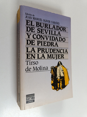 Juan Manuel Oliver ym. : El burlador de Sevilla y convida...