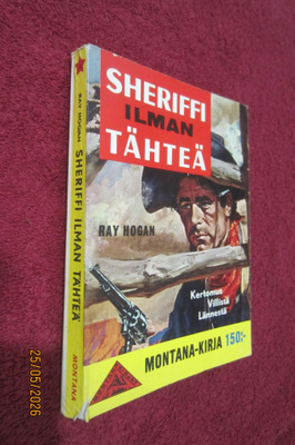Montana 5. Sheriffi ilman tähteä / Ray Hogan