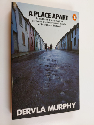 Dervla Murphy : A place apart