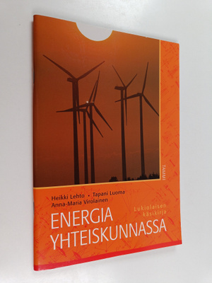 Heikki Lehto ym. : Energia yhteiskunnassa