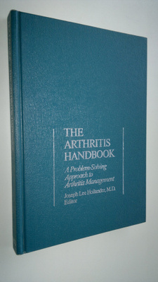 Joseph Lee Hollander : The Arthritis Handbook - A problem...