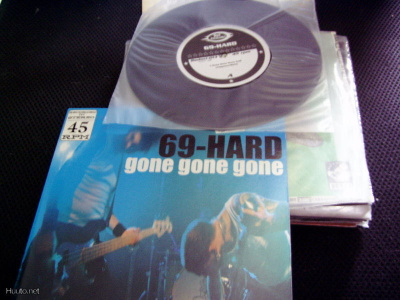 69 HARD - GONE GONE GONE 7'' VINYYLI EX/EX