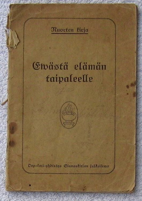 Evästä elämän taipaleelle Nuorten kirja 1918