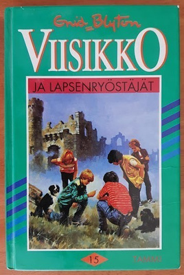 Enid Blyton: Viisikko ja lapsenryöstäjät