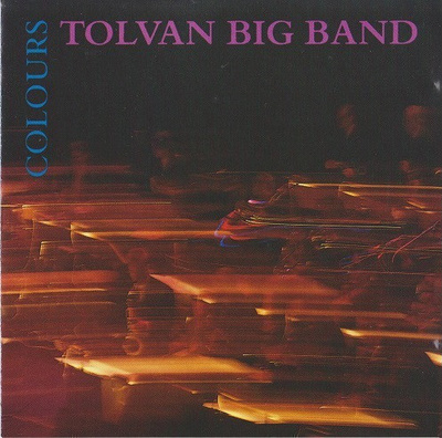 TOLVAN BIG BAND  ::  COLOURS  ::  CD ALBUM     1990