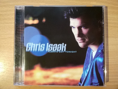 Chris Isaak - Always Got Tonight CD