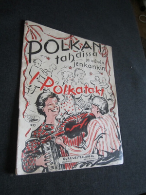 POLKAN TAHDISSA JA VÄHÄN JENKANKIN - NUOTTIVIHKO