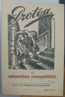 Protea eli naispuolinen rosvopäällikkö, Andersin 1919. 32 s.