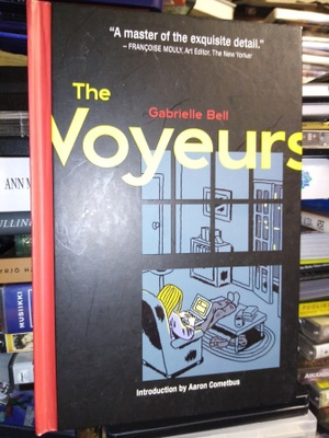 Gabrielle Bell : THE VOYEURS ( SIS POSTIKULU)