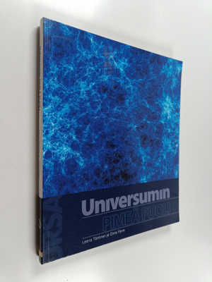 Leena Tähtinen : Universumin pimeä puoli : tieteen suurim...
