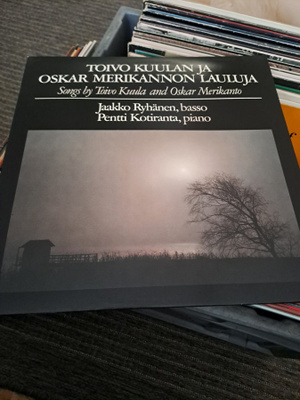 Toivo Kuulan ja Oskari Merikannon lauluja