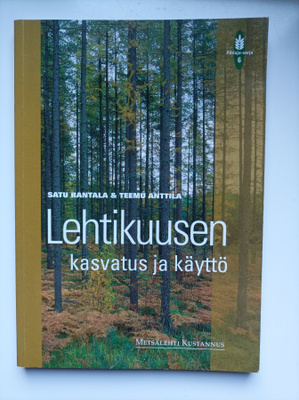 Lehtikuusen kasvatus ja käyttö