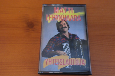 Matti Lepänhaara:Yhteislauluja C-kasetti.Hyvä!