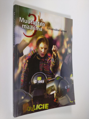 Esko ym. Heikkonen : Muutosten maailma 3 : Kansainväliset...
