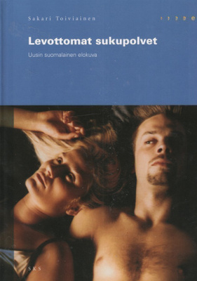 Sakari Toiviainen: Levottomat sukupolvet