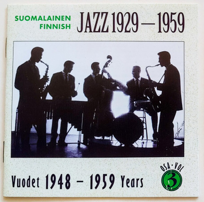 SUOMALAINEN JAZZ Osa 3: Vuodet 1948–1959, MINT Fazer CD 1994