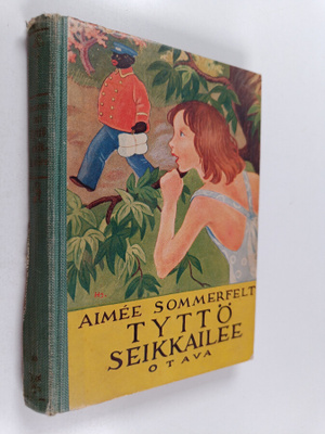 Aimee Sommerfelt : Tyttö seikkailee