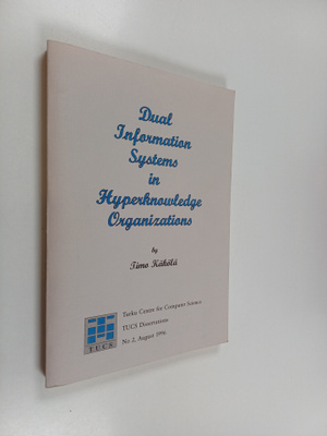 Timo Käkölä : Dual Information Systems in Hyperknowledge ...