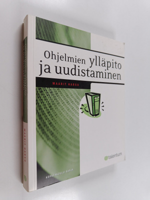 Maarit Harsu : Ohjelmien ylläpito ja uudistaminen