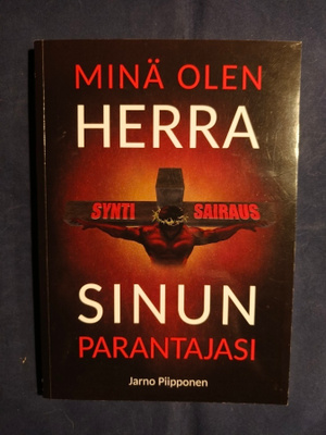 Piipponen, Jarno: Herra sinun parantajasi