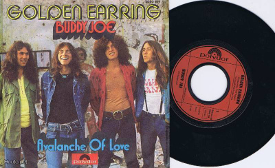 GOLDEN EARRING buddy joe / avalanche of love 45 -1972- saksa