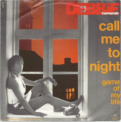 7” SINGLE Debbie Cameron - Call Me Tonight