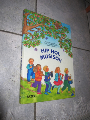 HIP HOI,MUSISOI ! ( kovakantinen hyväkuntoinen kirja