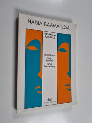 Raija ym. (toim.) Sollamo : Naisia Raamatussa : viisaus j...