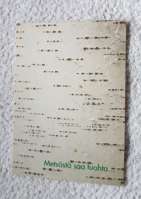 Metsästä saa tuohta... Postikortti*