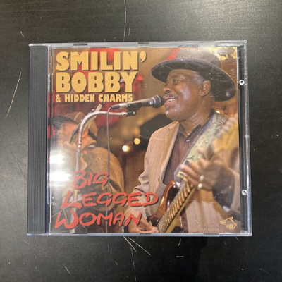 Smilin' Bobby & Hiddeen Charms - Big Legged Woman CD