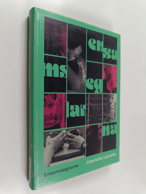 Charlotta Lannebo : Ensamseglarna