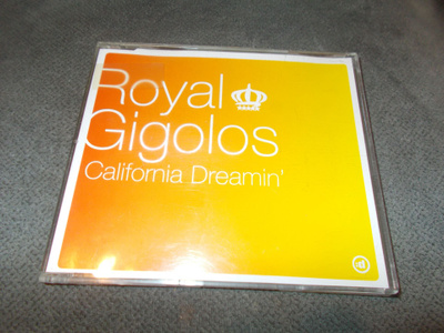 CDM ROYAL GIGOLOS ** CALIFORNIA DREAMIN **