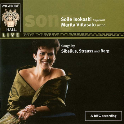 Soile Isokoski - Songs by Sibelius, Strauss and Berg (CD)