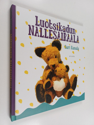 Sari Kanala : Luotsikadun nallesairaala