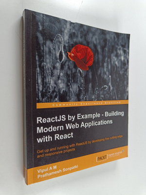 Vipul Amler ym. : Reactjs by Example- Building Modern Web...