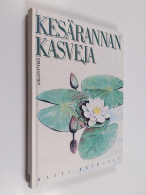 Matti Leinonen : Kesärannan kasveja