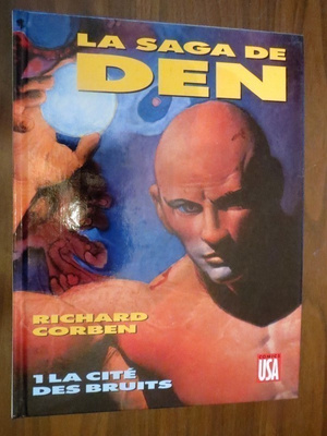 Richard Corben: La Saga de Den
