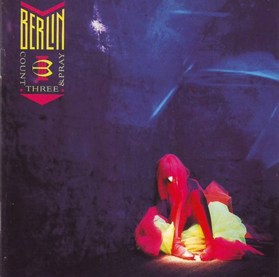 Berlin - Count Three & Pray