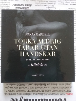 Jonas Gardell - Torka aldrig tårar utan handskar 1. Kärleken