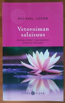 Michael Losier: Vetovoiman salaisuus