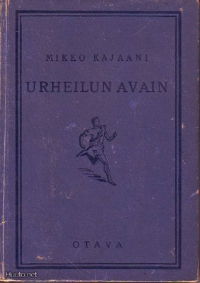 Mikko Kajaani - Urheilun avain