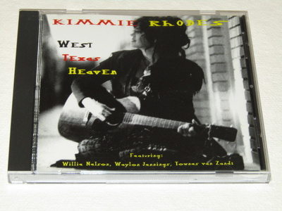 *CD* KIMMIE RHODES West Texas Heaven